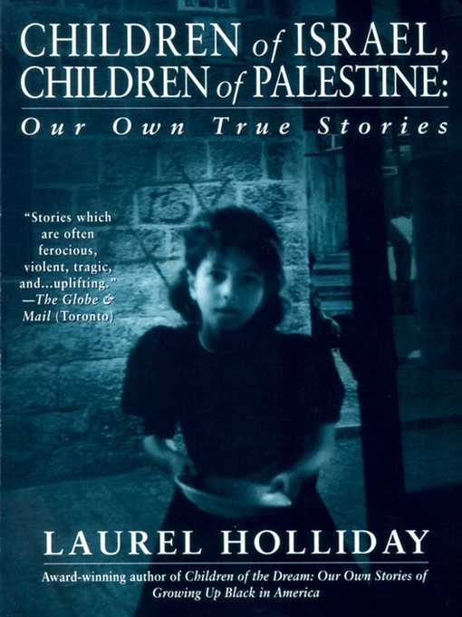 Title details for Children of Israel, Children of Palestine by Laurel Holliday - Wait list